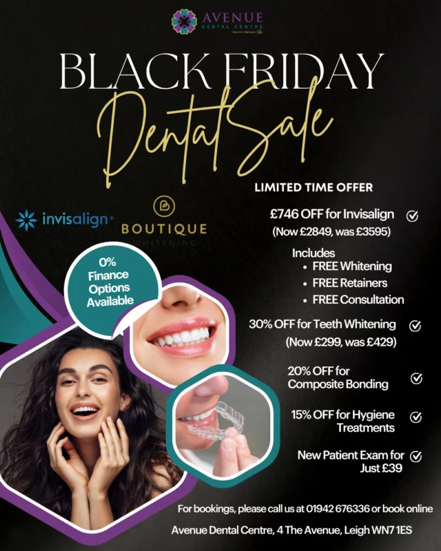 🚨 BLACK FRIDAY DEALS ARE HERE! 🚨
It’s the perfect time to treat your smile! 😁✨

💸 £746 OFF Invisalign (Now from £2,849 – was £3,595)
Includes FREE Consultation + FREE Whitening + FREE Retainers
Secure your spot with a refundable £30 deposit

🦷 30% OFF Teeth Whitening – Now just £299 (was £429)

💎 20% OFF Composite Bonding

👩‍⚕️ New Patient Exam – just £39

🪥 15% OFF *Hygiene Treatments (Limited availability)

Don’t miss out - book your appointment today!

https://audental.co.uk/avenue-dental-centre or call us 01942 676336

#BlackFriday #DentalOffers #SmileMakeover #Invisalign #CompositeBonding #TeethWhitening