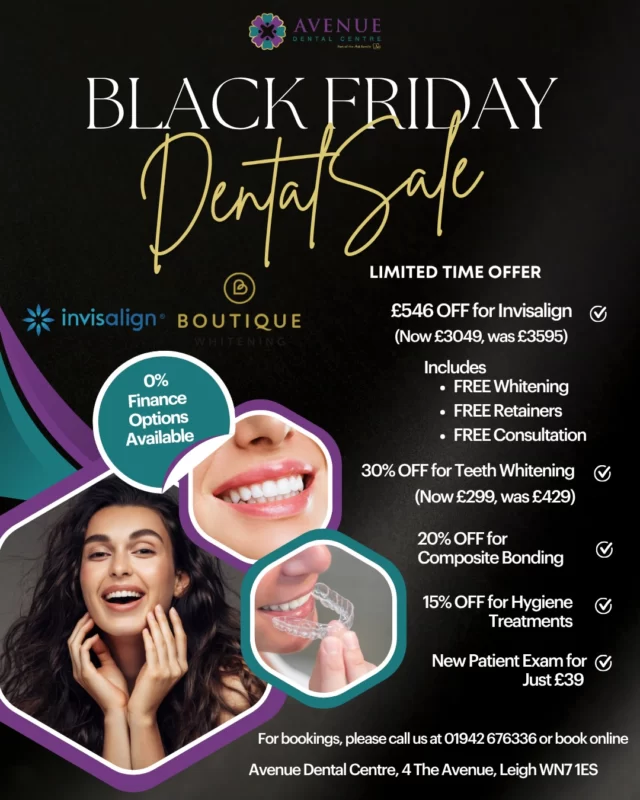 🚨 BLACK FRIDAY DEALS ARE HERE! 🚨
It’s the perfect time to treat your smile! 😁✨
💸 £546 OFF Invisalign (Now £3,049 – was £3,595)
Includes FREE Consultation + FREE Whitening + FREE Retainers
Secure your spot with a refundable £30 deposit
🦷 30% OFF Teeth Whitening – Now just £299 (was £429)
💎 20% OFF Composite Bonding
👩⚕️ New Patient Exam – just £39
🪥 15% OFF Hygiene Treatments (Limited availability)
📅 Offers valid until 30th November
Don’t miss out — book your appointment today!
#BlackFriday #DentalOffers #SmileMakeover #Invisalign #CompositeBonding #TeethWhitening